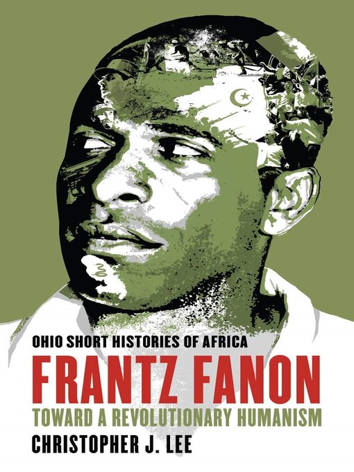 Title details for Frantz Fanon by Christopher J. Lee - Wait list